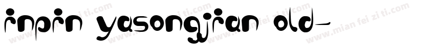 inpin yasongjianBold字体转换